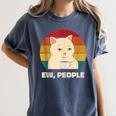 Ew People Introvert Cat Lover Crazy Colorful Cat Lady Women's Comfort Colors T-Shirt Moss Ew People Introvert Cat Lover Crazy Colorful Cat Lady Women's Comfort Colors T-Shirt Moss