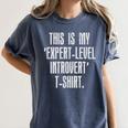 This Is My 'Expert-Level Introvert' Anti Social Sarcastic Women's Comfort Colors T-Shirt Moss
