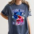 Fishing Runs In My Blood Introvert Hobby Antisocial Women's Comfort Colors T-Shirt Moss Fishing Runs In My Blood Introvert Hobby Antisocial Women's Comfort Colors T-Shirt Moss