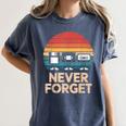 Floppy VHS Cassette Never Forget Retro 80s 90s Nostalgia Women's Comfort Colors T-Shirt Moss