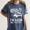 Fun Old People Please Be Patient With Me I'm From The 1900s Premium Women's Comfort Colors T-Shirt Moss