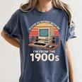 Geek Please Be Patient I'm From The 1900s Retro Computer PC Women's Comfort Colors T-Shirt Moss Geek Please Be Patient I'm From The 1900s Retro Computer PC Women's Comfort Colors T-Shirt Moss