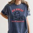 Go Away I´m Introverting Stay Home Socially Awkward Women's Comfort Colors T-Shirt Moss Go Away I´m Introverting Stay Home Socially Awkward Women's Comfort Colors T-Shirt Moss