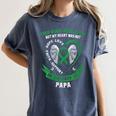 Green In Memory Of Papa Kidney Disease Awareness Products Women's Comfort Colors T-Shirt Moss Green In Memory Of Papa Kidney Disease Awareness Products Women's Comfort Colors T-Shirt Moss