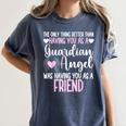 Guardian Angel Memorial In Memory Of Friend Women's Comfort Colors T-Shirt Moss Guardian Angel Memorial In Memory Of Friend Women's Comfort Colors T-Shirt Moss