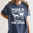Heartwarming Wagon Please Be Patient I'm From The 1900s Premium Women's Comfort Colors T-Shirt Moss Heartwarming Wagon Please Be Patient I'm From The 1900s Premium Women's Comfort Colors T-Shirt Moss