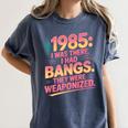 Hilarious 1985 Big Hair Bangs Joke For Gen X Nostalgia Women's Comfort Colors T-Shirt Moss