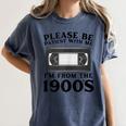 Over The Hill Please Be Patient I'm From The 1900s VHS Women's Comfort Colors T-Shirt Moss