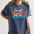 I'm Not Anti-Social But I'm Selective Introvert Women's Comfort Colors T-Shirt Moss
