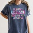 I'm Not Antisocial I Probably Just Don't Like You Introvert Women's Comfort Colors T-Shirt Moss I'm Not Antisocial I Probably Just Don't Like You Introvert Women's Comfort Colors T-Shirt Moss