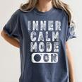 Inner Calm Mode On Introvert Saying Women's Comfort Colors T-Shirt Moss Inner Calm Mode On Introvert Saying Women's Comfort Colors T-Shirt Moss