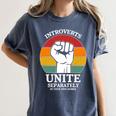 Introvert Antisocial Men Women Kids Boys Girls Women's Comfort Colors T-Shirt Moss