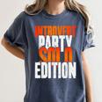 Introvert Party Solo Edition Sarcastic People Hater Women's Comfort Colors T-Shirt Moss