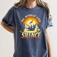 Introvert Relaxation Me Myself And Silence Mountain Vacation Women's Comfort Colors T-Shirt Moss Introvert Relaxation Me Myself And Silence Mountain Vacation Women's Comfort Colors T-Shirt Moss