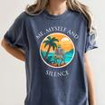 Introvert Relaxation Me Myself And Silence Summer Vacation Women's Comfort Colors T-Shirt Moss Introvert Relaxation Me Myself And Silence Summer Vacation Women's Comfort Colors T-Shirt Moss
