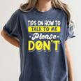 Introvert Tips On How To Talk To Me Please Don't Antisocial Women's Comfort Colors T-Shirt Moss