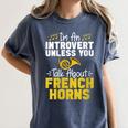 Im Introvert Unless You Talk About French Horns Women's Comfort Colors T-Shirt Moss