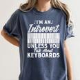 Im An Introvert Unless You Talk About Keyboards Player Women's Comfort Colors T-Shirt Moss