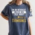 Im An Introvert Unless You Talk About Trombone Women's Comfort Colors T-Shirt Moss