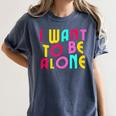 Introvert I Want To Be Alone Retro Wavy Women's Comfort Colors T-Shirt Moss Introvert I Want To Be Alone Retro Wavy Women's Comfort Colors T-Shirt Moss
