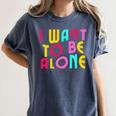 Introvert I Want To Be Alone Retro Wavy Women's Comfort Colors T-Shirt Moss Introvert I Want To Be Alone Retro Wavy Women's Comfort Colors T-Shirt Moss
