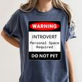 Introvert Warning Danger Do Not Pet Disturb Anti-Social Women's Comfort Colors T-Shirt Moss