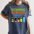 Introverted Recharging Introvert Saying Sarcasm Women's Comfort Colors T-Shirt Moss Introverted Recharging Introvert Saying Sarcasm Women's Comfort Colors T-Shirt Moss