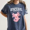 Introverted But Willing To Discuss Axolotl Salamander Women's Comfort Colors T-Shirt Moss