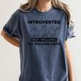 Introverted But Willing To Discuss Cats Introvert Shy Women's Comfort Colors T-Shirt Moss