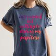Introverted Willing To Discuss Papitese Introvert Women's Comfort Colors T-Shirt Moss Introverted Willing To Discuss Papitese Introvert Women's Comfort Colors T-Shirt Moss