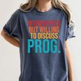 Introverted But Willing To Discuss Prog Rock Music Lover Women's Comfort Colors T-Shirt Moss Introverted But Willing To Discuss Prog Rock Music Lover Women's Comfort Colors T-Shirt Moss