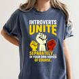 Introverts Unite Introvert Antisocial Anti Social Women's Comfort Colors T-Shirt Moss