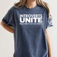 Introverts Unite Women's Comfort Colors T-Shirt Moss Introverts Unite Women's Comfort Colors T-Shirt Moss
