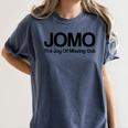 JOMO Joy Of Missing Out Fomo Fear Cozy Introvert Joke Women's Comfort Colors T-Shirt Moss