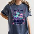 Just A Girl Who Loves Dragons And Books Lover Reading Book Women's Comfort Colors T-Shirt Moss