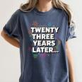Literary Twenty Three Years Later Bookish Nostalgia Women's Comfort Colors T-Shirt Moss Literary Twenty Three Years Later Bookish Nostalgia Women's Comfort Colors T-Shirt Moss