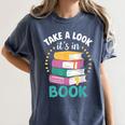 Take a Look It's In a Book Teacher Reading Apparel Women's Comfort Colors T-Shirt Moss