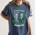 Loss In Memory Of Daughter Kidney Disease Awareness Products Women's Comfort Colors T-Shirt Moss