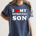 I Love My Introvert Son I Heart My Introvert Son Women's Comfort Colors T-Shirt Moss