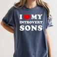I Love My Introvert Sons I Heart My Introvert Sons Women's Comfort Colors T-Shirt Moss I Love My Introvert Sons I Heart My Introvert Sons Women's Comfort Colors T-Shirt Moss