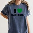 I Love Irish Exits St Patrick's Day Introvert Party Women's Comfort Colors T-Shirt Moss