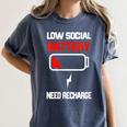 Low Social Battery Need Recharge Introvert Self-Care Women's Comfort Colors T-Shirt Moss