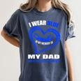 In My Memory Of My Dad HUNTINGTON'S DISEASE AWARENESS Women's Comfort Colors T-Shirt Moss In My Memory Of My Dad HUNTINGTON'S DISEASE AWARENESS Women's Comfort Colors T-Shirt Moss