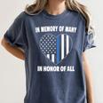 In Memory Of Many Honor Of All Blue Line American Flag Hear Women's Comfort Colors T-Shirt Moss In Memory Of Many Honor Of All Blue Line American Flag Hear Women's Comfort Colors T-Shirt Moss