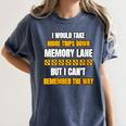 Memory Lane Trips Can't Remember Way Forgetful Old People Women's Comfort Colors T-Shirt Moss