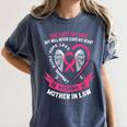 In Memory Of My Loving Mother In Law Breast Cancer Memorial Women's Comfort Colors T-Shirt Moss In Memory Of My Loving Mother In Law Breast Cancer Memorial Women's Comfort Colors T-Shirt Moss