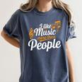 I Like Music More Than People Fan Introvert Women's Comfort Colors T-Shirt Moss I Like Music More Than People Fan Introvert Women's Comfort Colors T-Shirt Moss