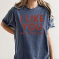 I Like You But Got No Game Introvert Minimalist Joke Women's Comfort Colors T-Shirt Moss