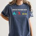Nostalgia 2026 Is The New 2016 Vibes 2026 Is 2016 Women's Comfort Colors T-Shirt Moss Nostalgia 2026 Is The New 2016 Vibes 2026 Is 2016 Women's Comfort Colors T-Shirt Moss