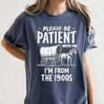 Nostalgic Wagon Jest Please Be Patient I'm From The 1900s Premium Women's Comfort Colors T-Shirt Moss